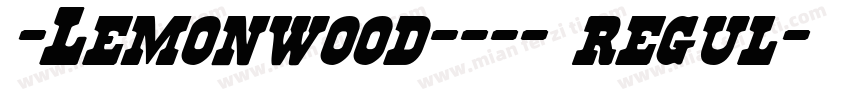 -Lemonwood---- regul字体转换